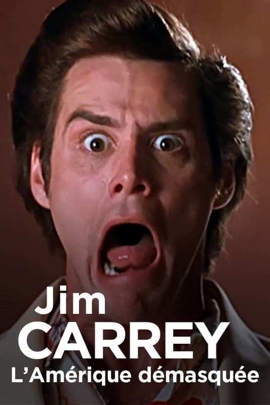 Постер Jim Carrey, l'Amérique démasquée